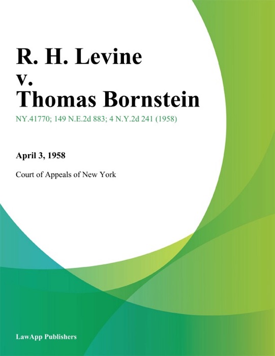 R. H. Levine v. Thomas Bornstein