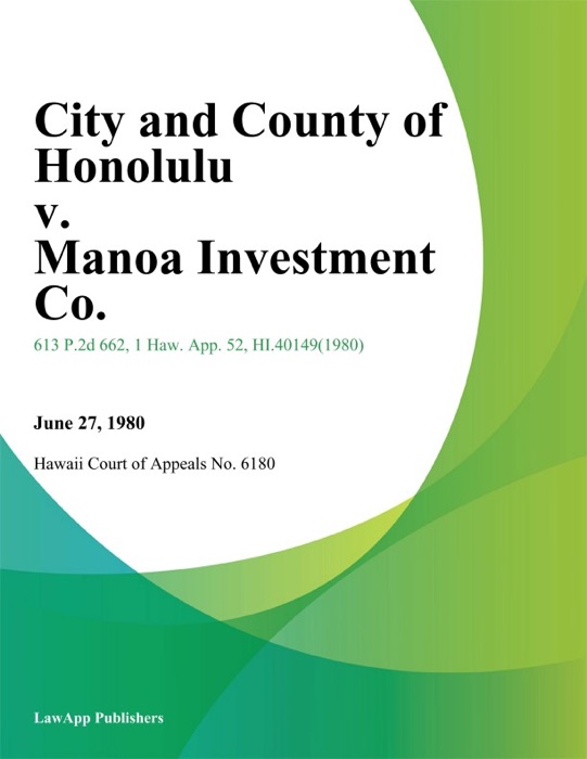 City And County of Honolulu v. Manoa Investment Co.