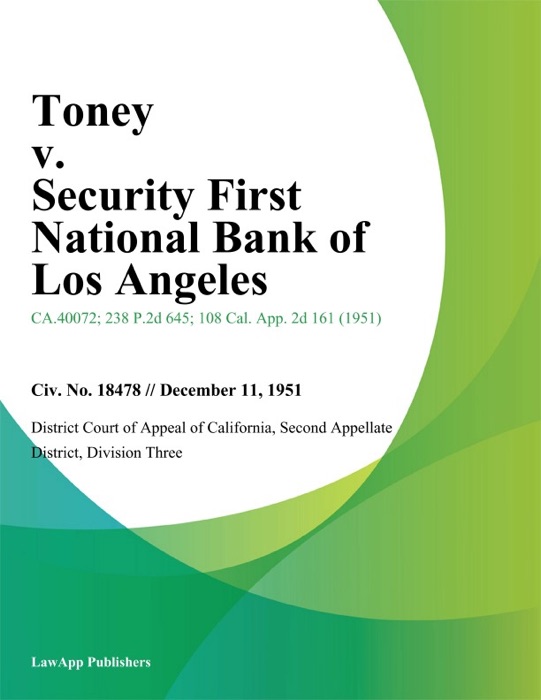 Toney V. Security First National Bank Of Los Angeles