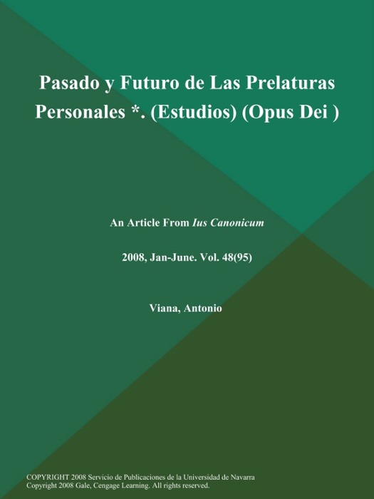 Pasado y Futuro de Las Prelaturas Personales * (Estudios) (Opus Dei )