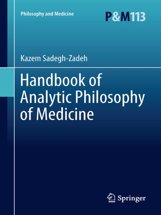 Handbook of Analytic Philosophy of Medicine