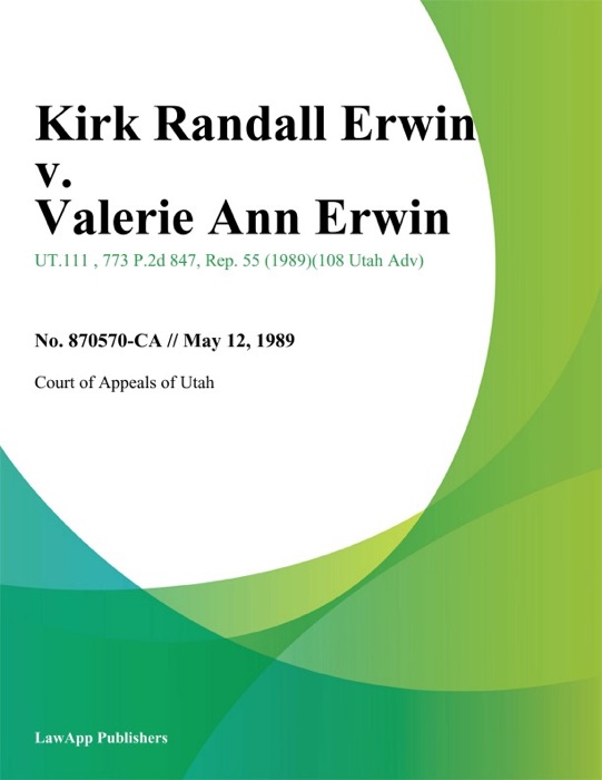 Kirk Randall Erwin v. Valerie Ann Erwin