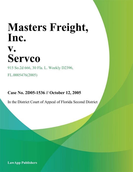 Masters Freight, Inc. v. Servco, Inc.