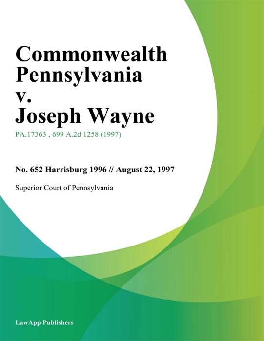 Commonwealth Pennsylvania v. Joseph Wayne