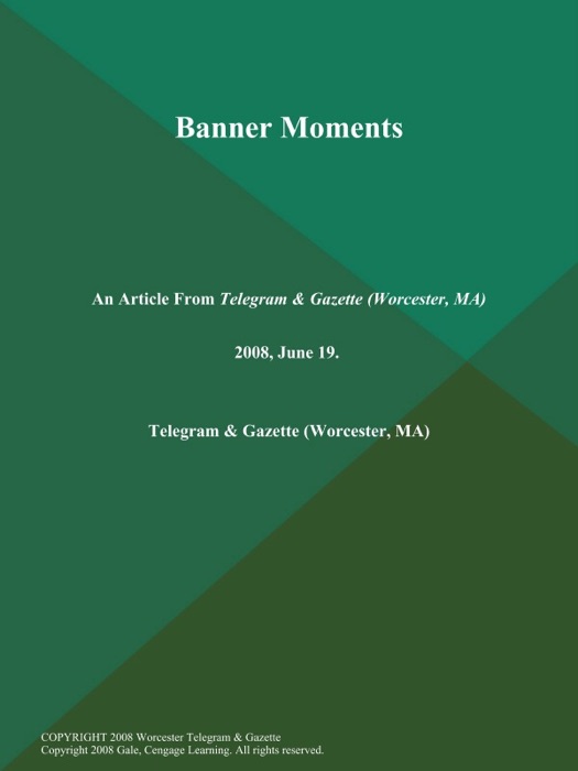 Banner Moments