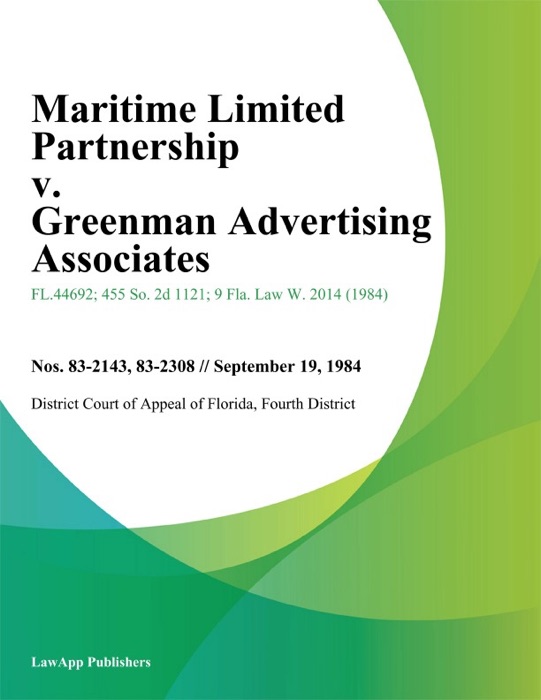 Maritime Limited Partnership v. Greenman Advertising Associates