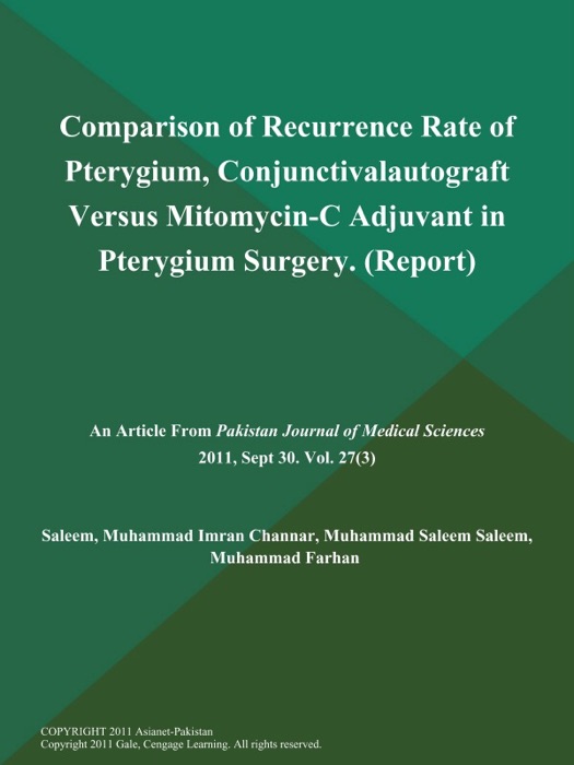 Comparison of Recurrence Rate of Pterygium, Conjunctivalautograft Versus Mitomycin-C Adjuvant in Pterygium Surgery (Report)