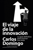 El viaje de la innovación - Carlos Domingo
