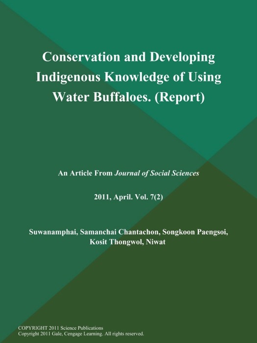 Conservation and Developing Indigenous Knowledge of Using Water Buffaloes (Report)