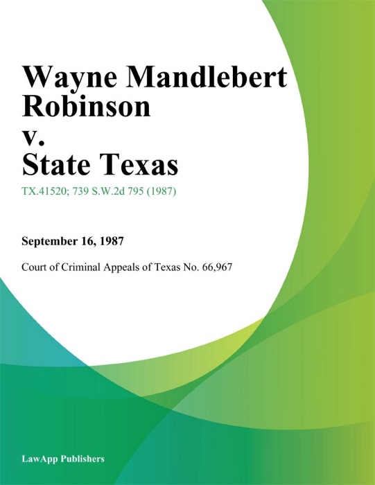 Wayne Mandlebert Robinson v. State Texas
