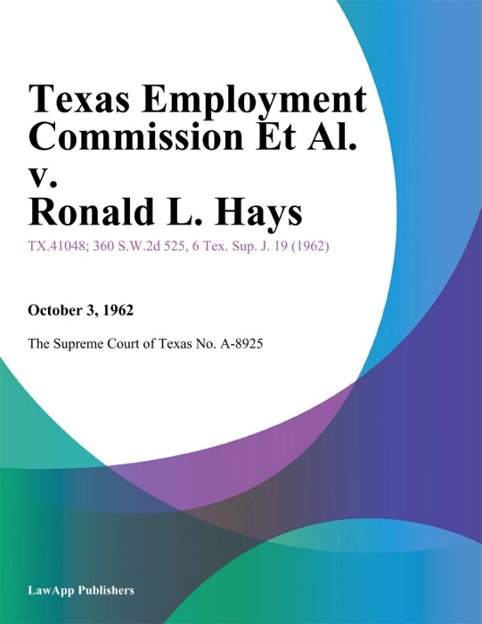 Texas Employment Commission Et Al. v. Ronald L. Hays