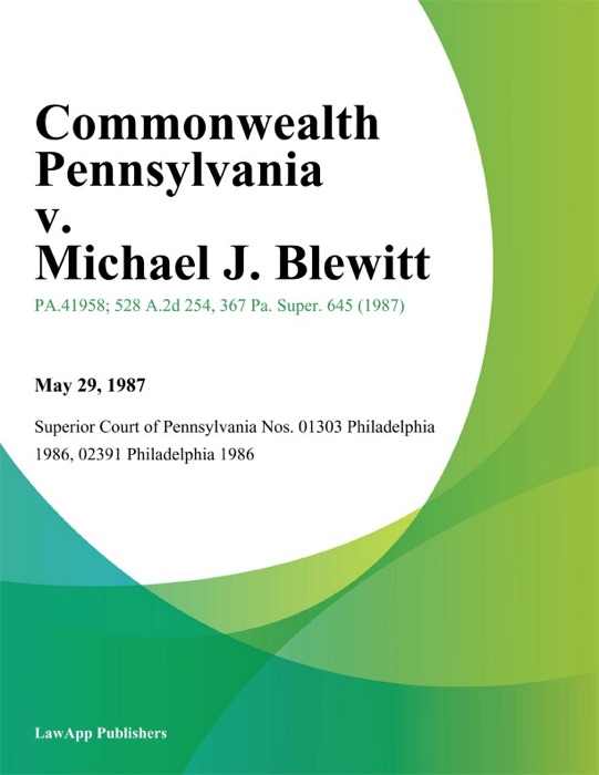 Commonwealth Pennsylvania v. Michael J. Blewitt