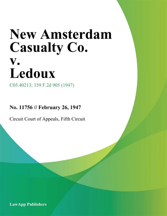 New Amsterdam Casualty Co. v. Ledoux