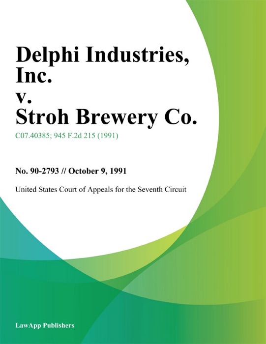 Delphi Industries, Inc. v. Stroh Brewery Co.