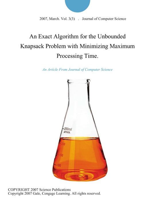 An Exact Algorithm for the Unbounded Knapsack Problem with Minimizing Maximum Processing Time.