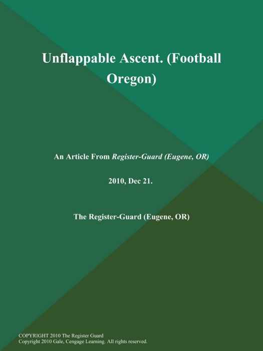 Unflappable Ascent (Football Oregon)