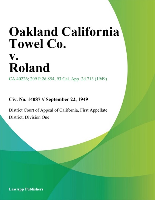 Oakland California Towel Co. V. Roland