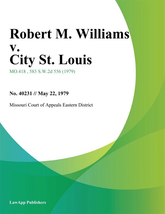 Robert M. Williams v. City St. Louis