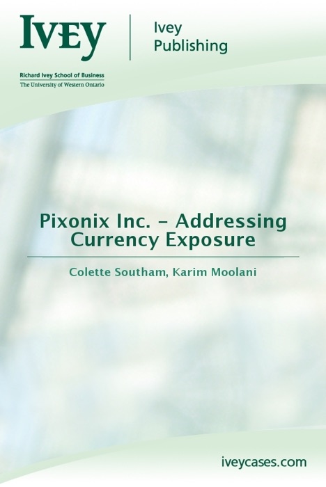 Pixonix Inc. - Addressing Currency Exposure