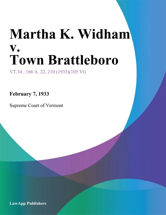 Martha K. Widham v. Town Brattleboro