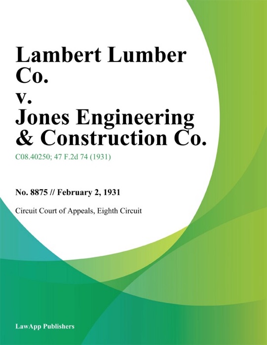 Lambert Lumber Co. V. Jones Engineering & Construction Co.