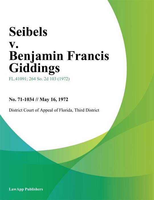 Seibels v. Benjamin Francis Giddings