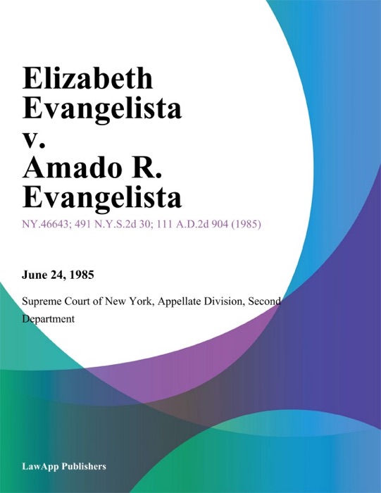 Elizabeth Evangelista v. Amado R. Evangelista