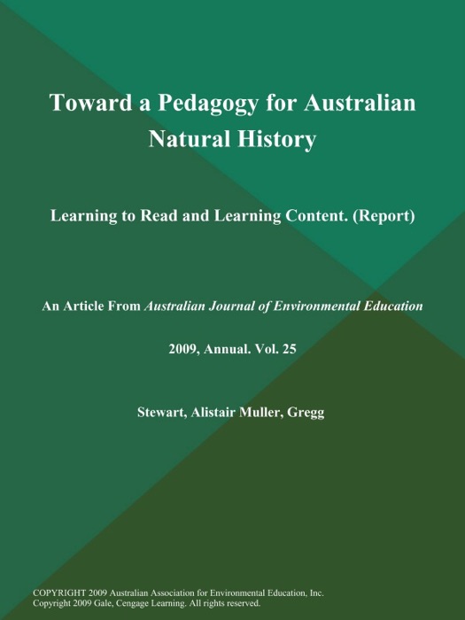 Toward a Pedagogy for Australian Natural History: Learning to Read and Learning Content (Report)