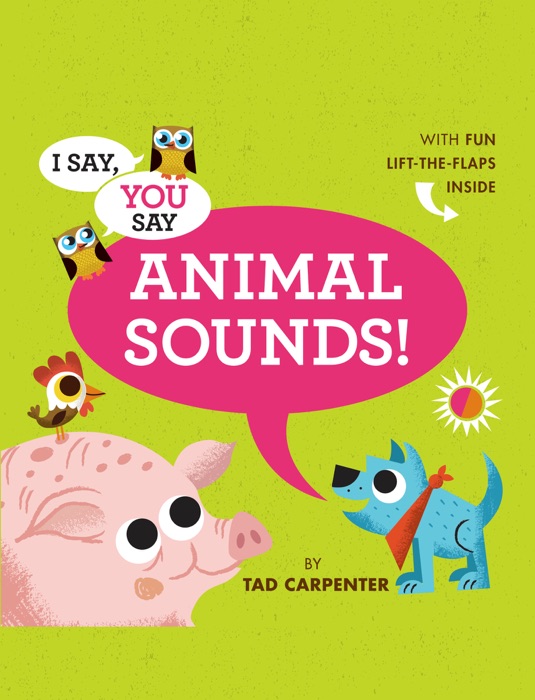 I Say, You Say Animal Sounds!