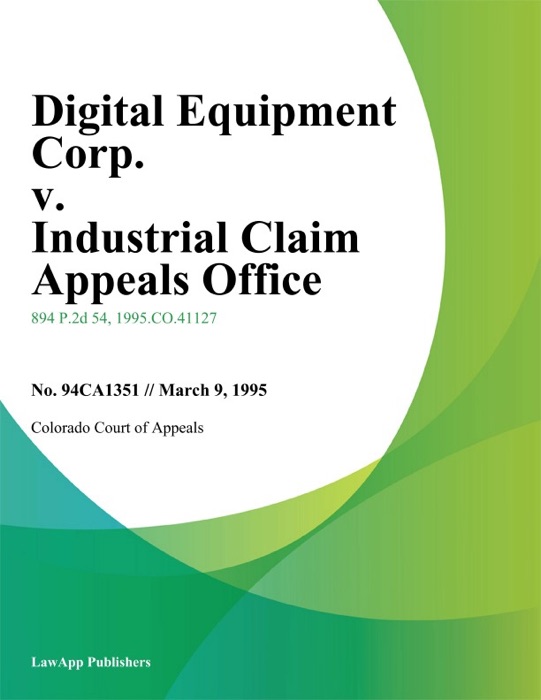 Digital Equipment Corp. v. Industrial Claim Appeals office