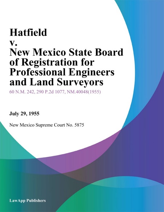 Hatfield v. New Mexico State Board of Registration for Professional Engineers and Land Surveyors