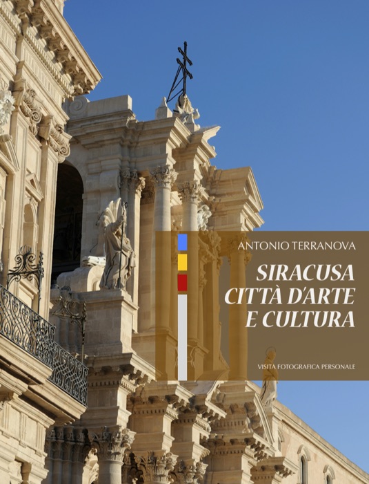 Siracusa: città d'arte e cultura