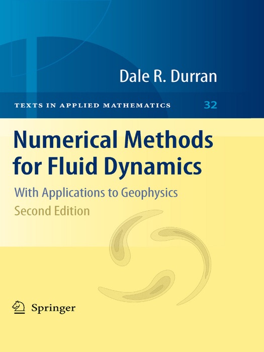 Numerical Methods for Fluid Dynamics