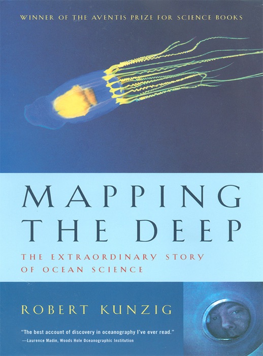 Mapping the Deep: The Extraordinary Story of Ocean Science