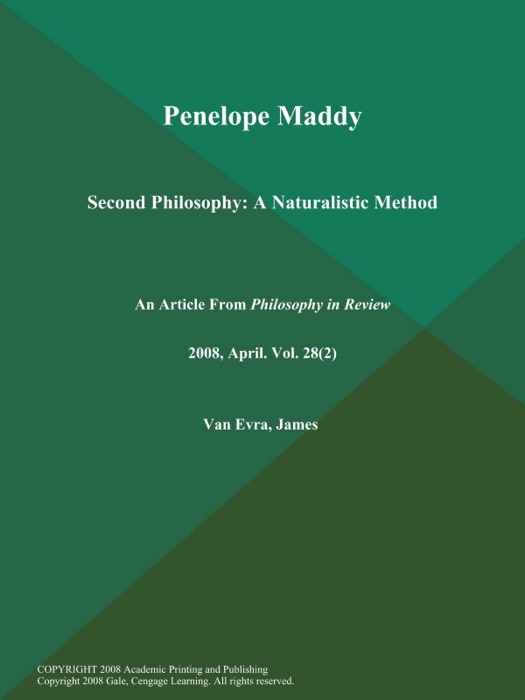 Penelope Maddy: Second Philosophy: A Naturalistic Method