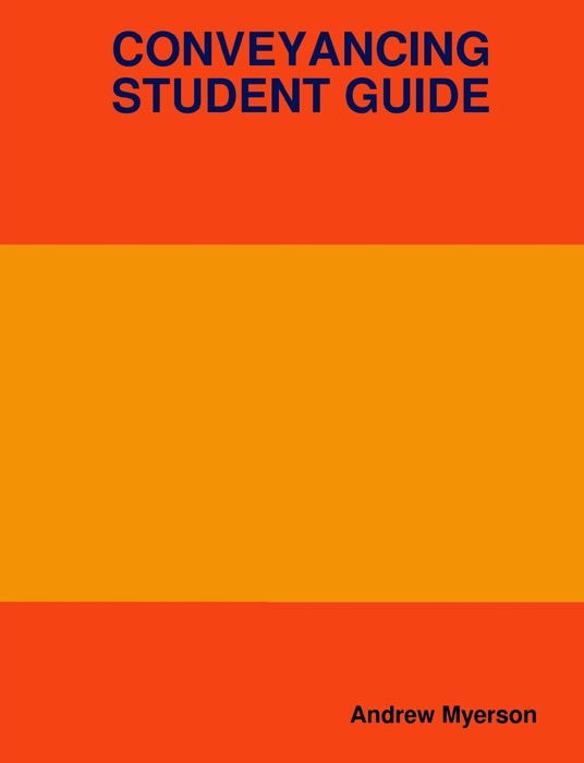 Conveyancing Student Guide