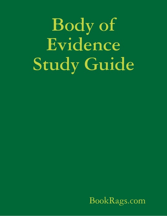 Body of Evidence Study Guide