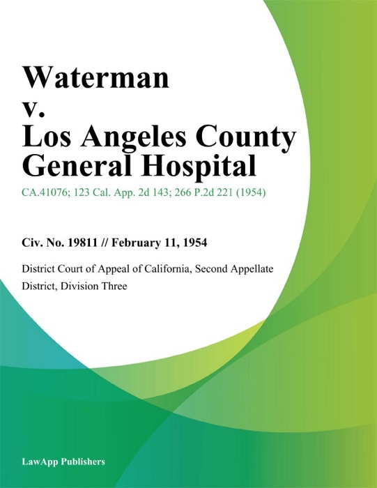 Waterman v. Los Angeles County General Hospital