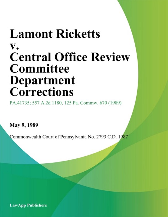 Lamont Ricketts v. Central office Review Committee Department Corrections