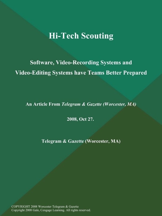 Hi-Tech Scouting; Software, Video-Recording Systems and Video-Editing Systems have Teams Better Prepared