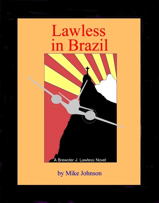 Lawless in Brazil