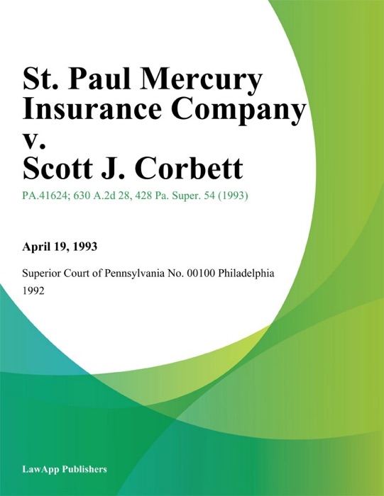 St. Paul Mercury Insurance Company v. Scott J. Corbett