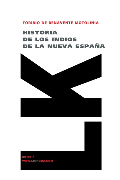 Historia de los indios de la Nueva España