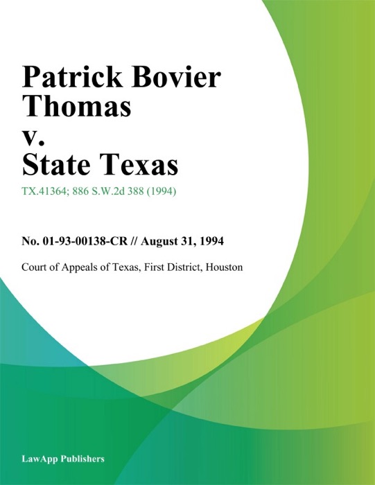 Patrick Bovier Thomas v. State Texas