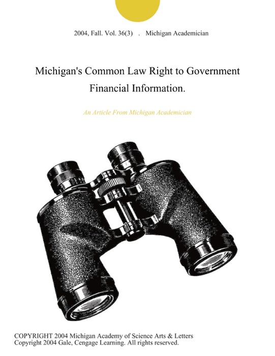 Michigan's Common Law Right to Government Financial Information.