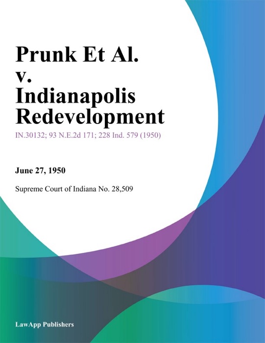Prunk Et Al. v. Indianapolis Redevelopment