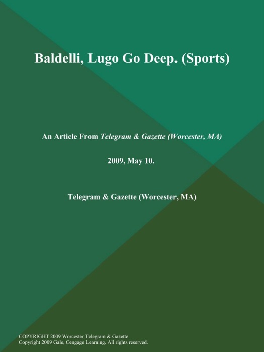 Baldelli, Lugo Go Deep (Sports)