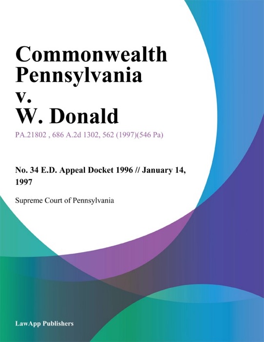 Commonwealth Pennsylvania v. W. Donald