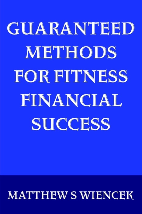 Guaranteed Methods for Fitness Financial Success