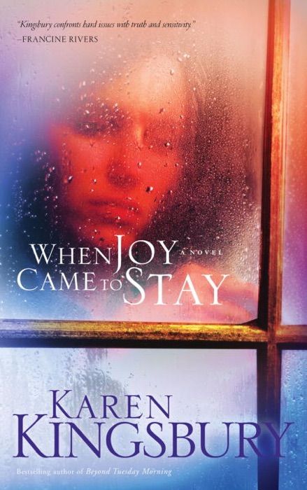 When Joy Came to Stay